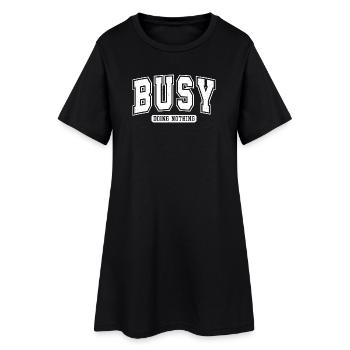 Busy Doing Nothing – Retro Blockschrift - Frauen T-Shirt-Kleid - Schwarz - Vorne