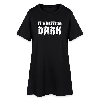 C’est Getting Dark Graffiti design typographique - Robe T-shirt Femme - noir - Devant