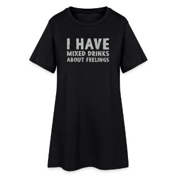 Mixed drinks about feelings - Women’s T-Shirt Dress - black - Front