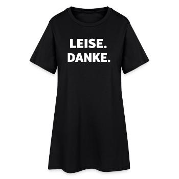 LEISE. DANKE. – Minimalistisches Statement Shirt - Frauen T-Shirt-Kleid - Schwarz - Vorne