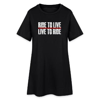 ride to live - Women’s T-Shirt Dress - black - Front
