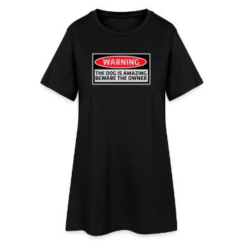 Avertissement chien Incroyable Méfiez-vous propriétaire Chiens Animal de compagnie - Robe T-shirt Femme - noir - Devant
