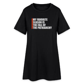 My favorite season is the fall of the patriarchy - Frauen T-Shirt-Kleid - Schwarz - Vorne