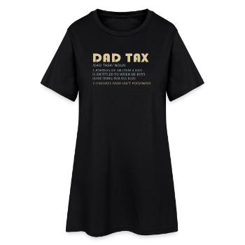 Taxe sur les pères : papa achète pour les enfants - Robe T-shirt Femme - noir - Devant