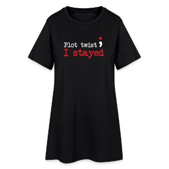 Semi Colon Plot Twist I Stayed Semicolon - Frauen T-Shirt-Kleid - Schwarz - Vorne