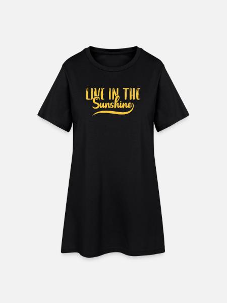Live in the sunshine - Women’s T-Shirt Dress - black