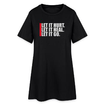 Laisse faire mal Laisse ça guérir Laisse partir Inspirant - Robe T-shirt Femme - noir - Devant