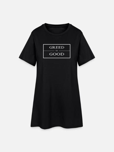 Greed is good - Robe T-shirt Femme - noir