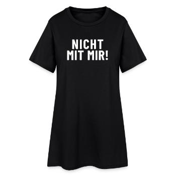 Nicht mit mir!  - Frauen T-Shirt-Kleid - Schwarz - Vorne