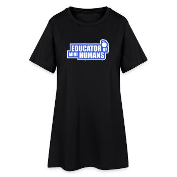 Éducatrice de petits humains Enseignante des enfants drôles - Robe T-shirt Femme - noir - Devant