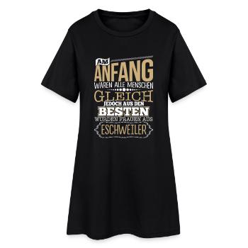 ESCHWEILER, wo die Besten Frauen herkommen - Frauen T-Shirt-Kleid - Schwarz - Vorne