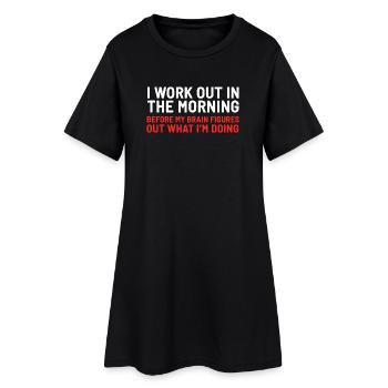 Morning Brain Workout Typographic Tee - Women’s T-Shirt Dress - black - Front