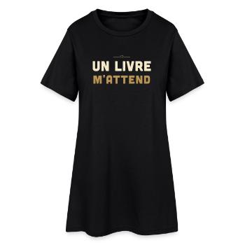 Un Livre M'Attend - Cadeau Lecteur - Robe T-shirt Femme - noir - Devant