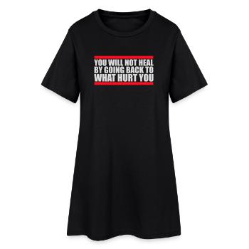Tu ne guériras pas la douleur guérisse, lâcheras la nouvelle - Robe T-shirt Femme - noir - Devant