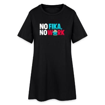 No Fika No Work - Typographie de la pause café suédoise - Robe T-shirt Femme - noir - Devant