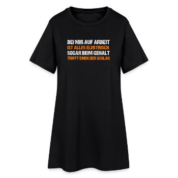 BEI MIR AUF ARBEIT - Frauen T-Shirt-Kleid - Schwarz - Vorne