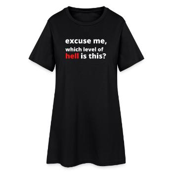 Funny Sarcastic Saying - Women’s T-Shirt Dress - black - Front