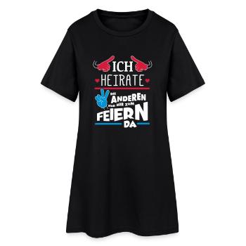 ICH HEIRATE JGA - Frauen T-Shirt-Kleid - Schwarz - Vorne