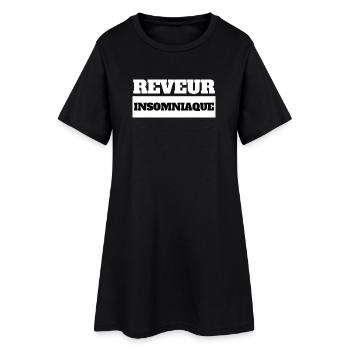 REVEUR INSOMNIAQUE - Humour noir - Robe T-shirt Femme - noir - Devant