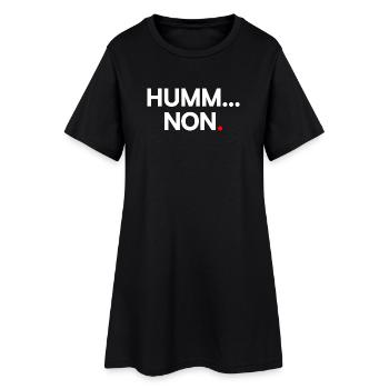 HUMM... NON | Expression humour minimaliste - Robe T-shirt Femme - noir - Devant