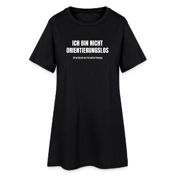 Ich bin nicht orientierungslos – kreativ halt - Frauen T-Shirt-Kleid - Schwarz - Vorne