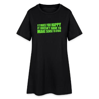 Si ça te rend heureux, sens les autres, Spruch Glück Frei - Robe T-shirt Femme - noir - Devant