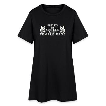 ANGETRIEBEN VON KOFFEIN UND WEIBLICHER WUT - Frauen T-Shirt-Kleid - Schwarz - Vorne