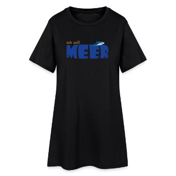 ICH WILL MEER - Frauen T-Shirt-Kleid - Schwarz - Vorne