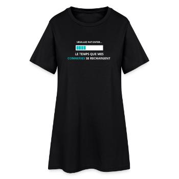 Veuillez patienter mes conneries se rechargent - Robe T-shirt Femme - noir - Devant