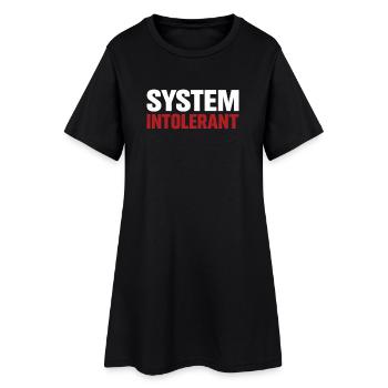 Intolérant au système – Conception d’énoncés forts - Robe T-shirt Femme - noir - Devant