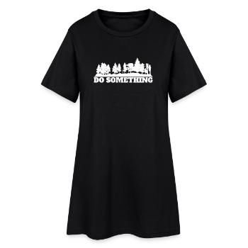 Faites quelque chose en disant forêt arbres environnement conservation de la nature - Robe T-shirt Femme - noir - Devant