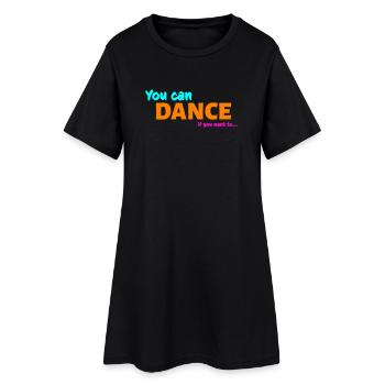 You can dance - Robe T-shirt Femme - noir - Devant