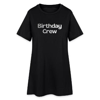 Birthday Crew - Frauen T-Shirt-Kleid - Schwarz - Vorne