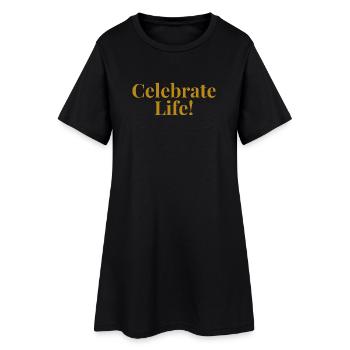 Célébrez la vie - Robe T-shirt Femme - noir - Devant