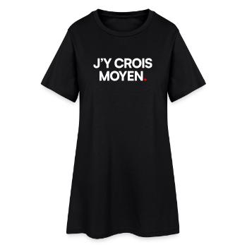 J’y crois moyen - Robe T-shirt Femme - noir - Devant