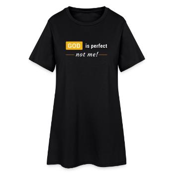 God is perfect, not me ! - Robe T-shirt Femme - noir - Devant