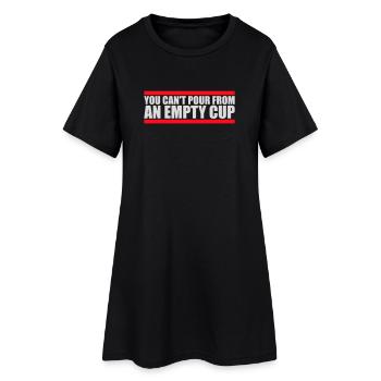 On ne peut pas verser dans un gobelet vide Soins personnels - Robe T-shirt Femme - noir - Devant