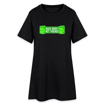 Gagne de l’argent, pas des amis, slogan Slogan - Robe T-shirt Femme - noir - Devant
