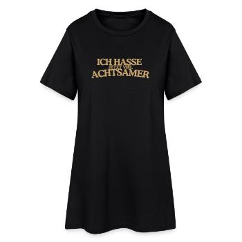 Achtsamer hassen Lustiger Retro Spruch Design - Frauen T-Shirt-Kleid - Schwarz - Vorne