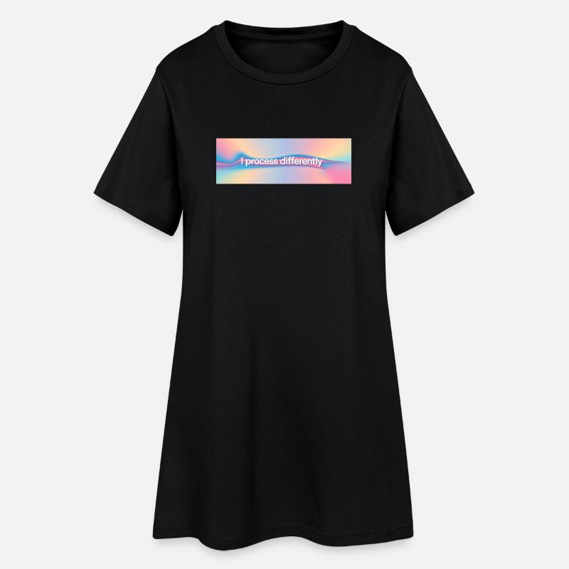 I process differently - Women’s T-Shirt Dress - black