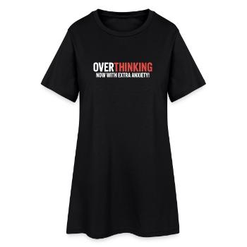 Trop réfléchir, maintenant avec plus d’anxiété ! - Robe T-shirt Femme - noir - Devant