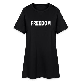 Freedom Typography Statement Design - Women’s T-Shirt Dress - black - Front