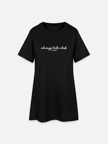 Always Late CLub - Frauen T-Shirt-Kleid - Schwarz