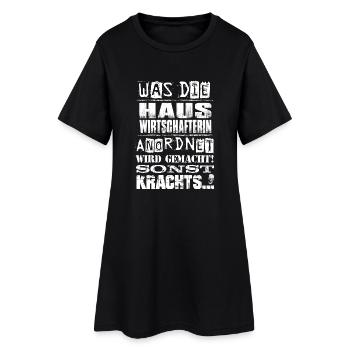 Beruf - Was die Hauswirtschafterin anordnet... - Frauen T-Shirt-Kleid - Schwarz - Vorne