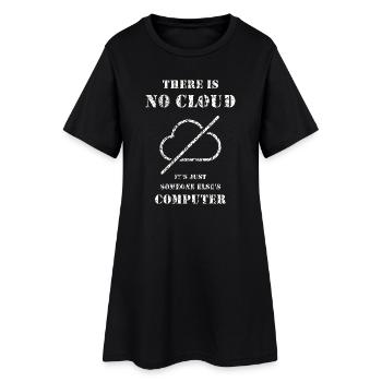 Keine Wolke – IT Humor Shirt - Frauen T-Shirt-Kleid - Schwarz - Vorne