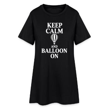 Bleib ruhig und mach Ballon dran - Frauen T-Shirt-Kleid - Schwarz - Vorne