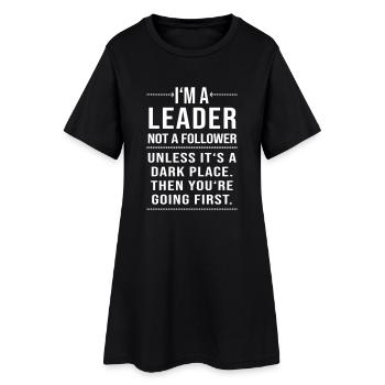 Im un leader pas un suiveur - Robe T-shirt Femme - noir - Devant