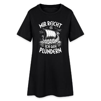  Mir Reicht Es Ich Geh Plündern Wikinger - Frauen T-Shirt-Kleid - Schwarz - Vorne