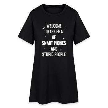 L’ère des smartphones et des imbéciles - Robe T-shirt Femme - noir - Devant