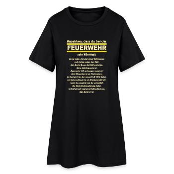 Anzeichen das du bei der Feuerwehr sein könntest - Frauen T-Shirt-Kleid - Schwarz - Vorne